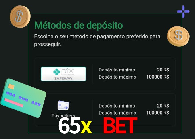 O cassino 65x bet oferece uma grande variedade de métodos de pagamento